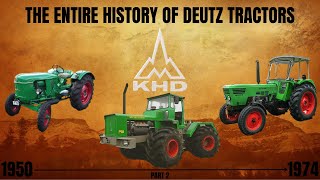 Deutz Tractor History Part 2 The Legendary 06 Series 19501974 [upl. by Aseeral]