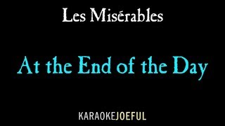 At the End of the Day Les Miserables Authentic Orchestral Karaoke Instrumental [upl. by Voe]