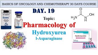 Pharmacology of Hydroxyurea and Lasparaginase Day19 [upl. by Erdeid]