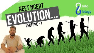 Evolution  NCERT  NEET  Lecture1 REUPLOAD Origin of Life  PhiloBiology [upl. by Aisatsanna]