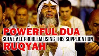 Powerful Supplications For All Problems  Full Ruqyah amp Dua Qunoot  4K ISLAM [upl. by Summons]