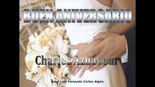 Charles Aznavour  Buen Aniversario en españolwmv [upl. by Beckett377]