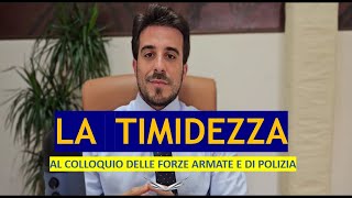 Come La TIMIDEZZA influisce sul colloquio attitudinale nei concorsi delle Forze Armate e di Polizia [upl. by Uon]