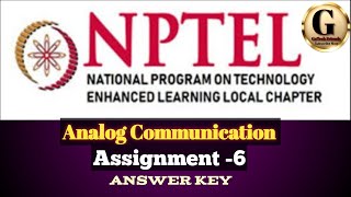 Analog Communication Assignment 6 Answer Key  NPTEL July 2024 [upl. by Tiemroth]