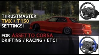 ASSETTO CORSA THRUSTMASTER TMX  T150 WHEEL SETTINGS  CM  CSP Required [upl. by Pugh]