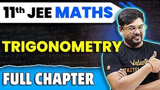 Trigonometry Full Chapter  Class 11 Maths Chapter 3  JEE 2025 Maths  Harsh Sir [upl. by Arracahs]