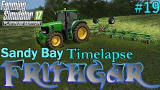 FS17 Timelapse Sandy Bay 19 Haymaking [upl. by Eiliak]