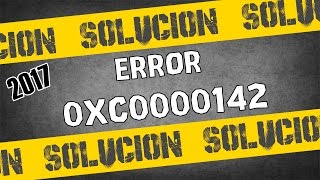 Solución al error 0xc0000142  2018  Gratis  Funcional 100 [upl. by Lay487]