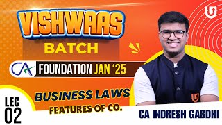 The Companies Act 2013 CA Foundation  Features of Company  Lecture 02  CA Indresh Gandhi [upl. by Atiruam]