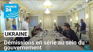 Ukraine  démissions en série au sein du gouvernement • FRANCE 24 [upl. by Vinay]