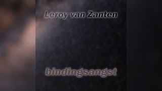 LvZ  bindingsangst geinspireerd door Esko [upl. by Ode]