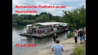 Romantische Floßfahrt an der Mainschleife 27072024 [upl. by Tayib]