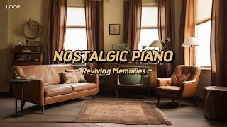 Relaxing music  Nostalgic Piano Bring happiness memories back Smooth background music [upl. by Ailana]