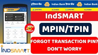 How to Reset Tpin in indian bank app  IndSMART Transaction Pin Forgot  Indian Bank IndSMART App [upl. by Nallac]