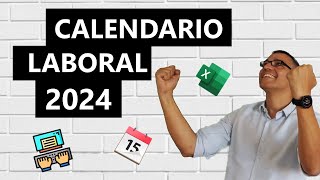 Calendario laboral 2024 en Excel [upl. by Ilajna324]