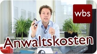 Wie hoch sind Anwaltskosten  Kanzlei WBS [upl. by Peoples784]