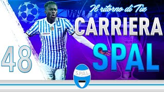 FIFA 20  CARRIERA SPAL EP 48  QUARTI DI CHAMPIONS LEAGUE [upl. by Enneillij]