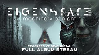 Eigenstate Zero  Machinery Of Night  Full Album  Progmetal 2023 [upl. by Llerol]