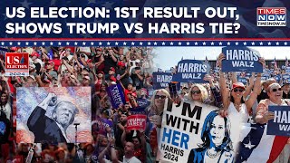 US Election 1st Result Out Shows Trump VS Harris Tie Early Trends Signal President Poll Outcome [upl. by Atyekram]