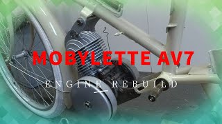 Mobylette AV 33  1953  AV 7 Engine Rebuild [upl. by Aicirtal]