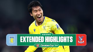 Aston Villa vs Crystal Palace Extended Highlights  Carabao Cup  CBS Sports Golazo [upl. by Ynatil]