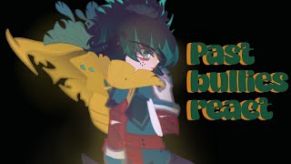 Past bullies react to future deku 12 [upl. by Notirb]