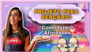 PROJETO PARA BERÇÁRIO  ATIVIDADES  PROPOSTAS  EDUCAÇÃO INFANTIL [upl. by Shama]