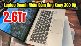 Laptop Doanh Nhân Vỏ Nhôm Nguyên Khối  Màn Cảm Ứng Xoay 360 Độ  Lắp Sim 4G  Chip i5 Ram 8G256G [upl. by Dilan475]