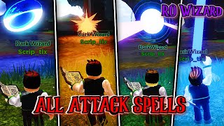 ALL Attack Spells in RO Wizard [upl. by Ramal744]