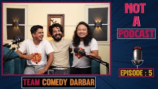 Comedy Darbar lBikey Agrawal l Bikash Aryal l Sundar Khanal l Not A Podcast l Ep 5 [upl. by Sul959]