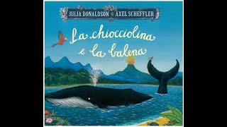 LA CHIOCCIOLINA E LA BALENA  libri per bambini ad alta voce [upl. by Airbmat]