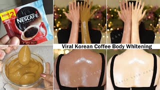 ₹2 की Coffee से Body WhiteningViral Korean Body Pack For Skin Whitening amp Glowing Bright Fair Skin [upl. by Sualkcin]