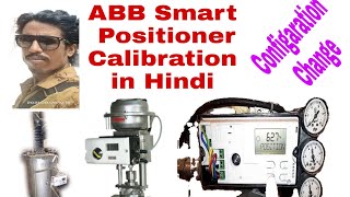 ABB Smart Positioner Calibration In Hindi ABB Digital Positioner TZIDC Burner Tilt Calibration [upl. by Waldron]