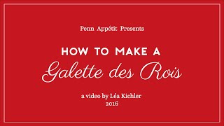 How to Make a Galette des Rois [upl. by Ecilahs]