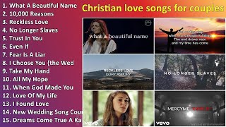 Christian love songs for couples  Greatest Love Songs [upl. by Enimasaj]