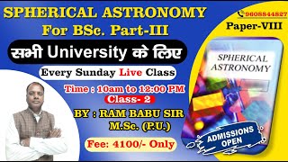 Spherical Astronomy  Class  2  Bsc Math Online Live Class Part  3 By Rambabu sir [upl. by Yemane]