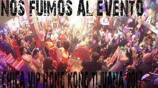 LOS TIJUAÑEROS EN EL HONK KONG TIJUANA [upl. by Kreda]