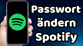 wie kann man Spotify Passwort ändern 2023 Schnell [upl. by Sinegra173]