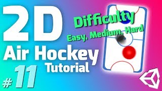 11 Make an Air Hockey Game in Unity  DIFFICULTY SELECTOR  Tutorial for Beginners [upl. by Inneg]