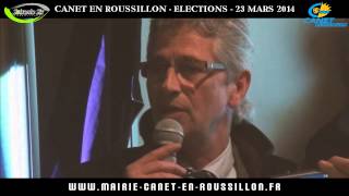 CANET EN ROUSSILLON  ÉLECTIONS 23 MARS 2014 [upl. by Leonard394]