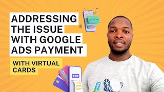 Addressing the Issue with Google Ads Payment with Virtual Cards [upl. by Eilesor]