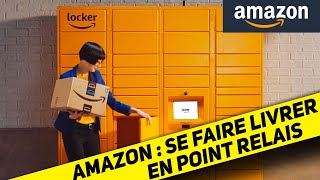 TUTO Amazon  comment se faire livrer en point relais [upl. by Vig405]