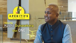 Kushil Gunasekera on Aperitifs with Kumar  Chat 1 [upl. by Neeven232]