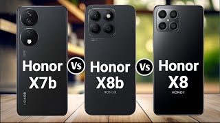 Honor X7b Vs Honor X8b Vs Honor X8 [upl. by Mateya911]