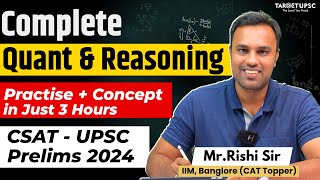 Master CSAT Quant amp Reasoning in 3 Hours  UPSC Prelims 2024  Practice  Concepts [upl. by Eustashe]