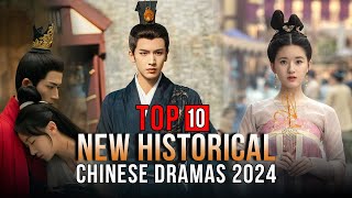 Top 10 New Historical Chinese Dramas 2024  Chinese Historical Drama Series ENG SUB [upl. by Vizza]