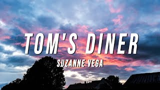 DNA Suzanne Vega  Toms Diner Lyrics [upl. by Eimac150]