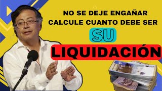 liquidación laboral ¿cuánto me tienen que pagar de liquidación [upl. by Sierra]