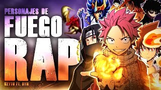 Usuarios del Fuego RAP Natsu Itachi Dabi Ikki Ace  Elementos  Keyto ft BynMc ProdHL [upl. by Nwahsyt]