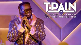 TPain  On Top Of The Covers Live From The Sun Rose [upl. by Ahserkal]